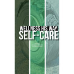 Wellness His Way | Self-Care
