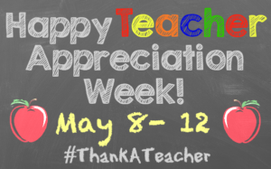Teacher-Appreciation-Week May 8th-12th
