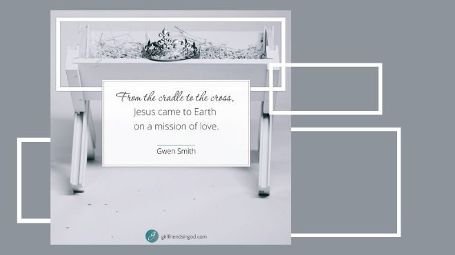 From the Cradle to the Cross – Gwen Smith