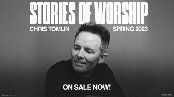 Chris Tomlin is coming to College Station – February 24, 2023