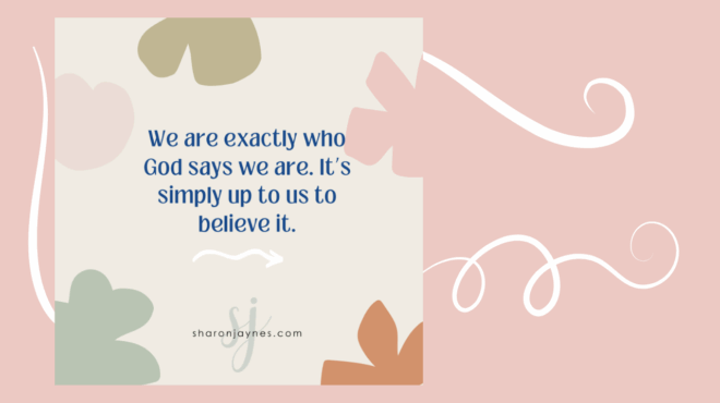 Seeing Yourself as God Sees You